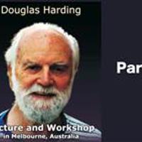 Douglas Harding Melbourne Talk Part 1