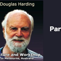 Douglas Harding Melbourne Talk Part 2